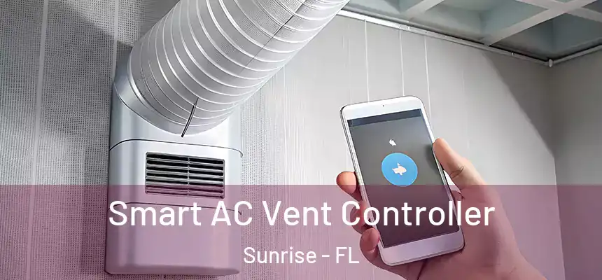 Smart AC Vent Controller Sunrise - FL