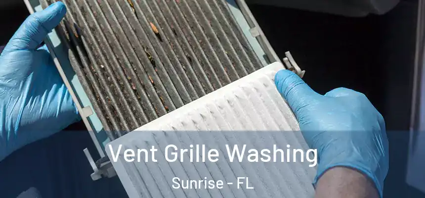 Vent Grille Washing Sunrise - FL